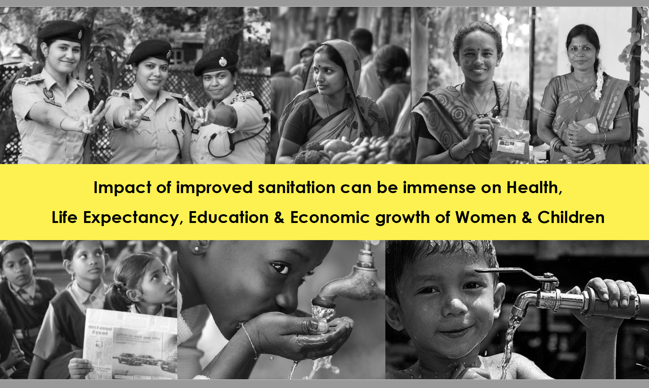 A photo collage of women and children with the message that improved sanitation transforms health, life expectancy, education and economic growth